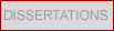 Dissertations